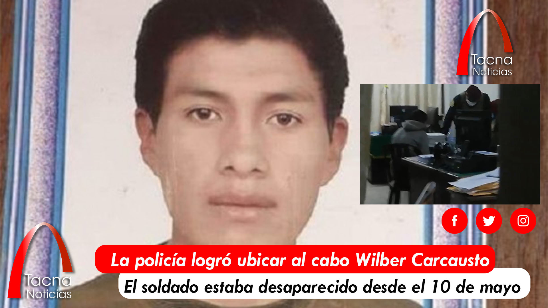 ¡Apareció! Soldado Wilber Carcausto Uchiri fue encontrado deambulando en Tacna